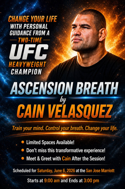 Ascension Breath by Cain Velasquez